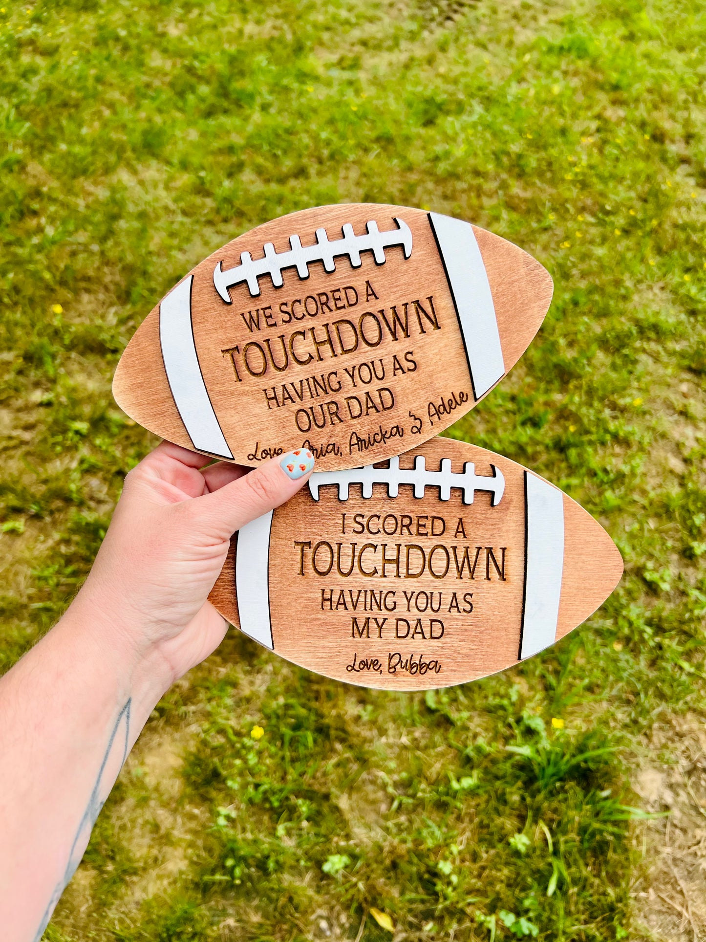 I/We Scored a Touchdown Having You as My/Our Dad