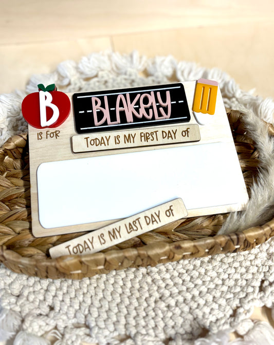 Interchangeable First & Last Day School Sign