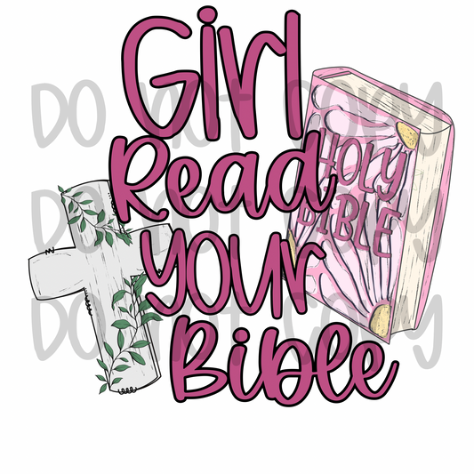 Girl read your bible