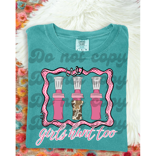 Girls Hunt Too | DIGITAL FILE ONLY