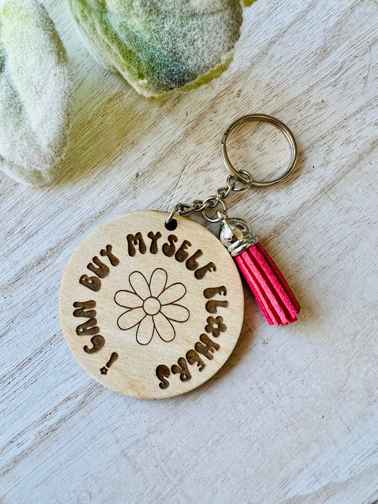 I can buy myself flowers keychain